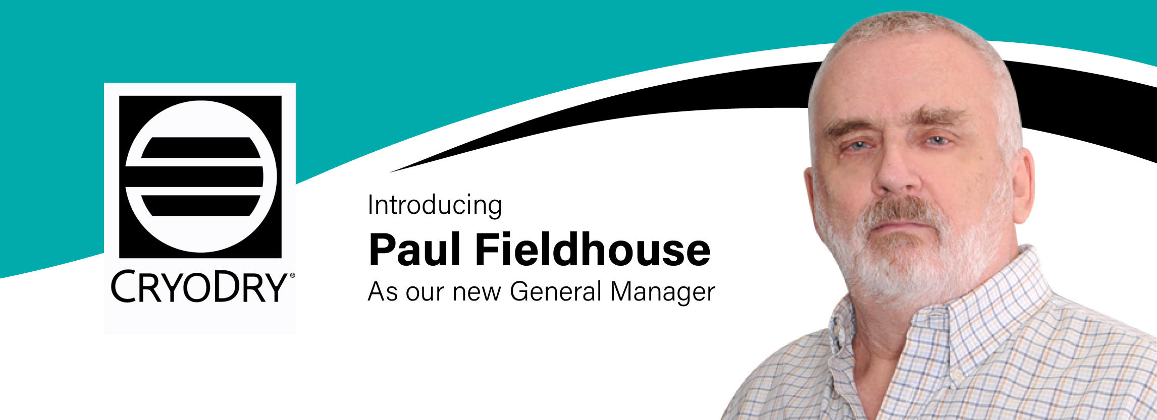Paul Fieldhouse General Manager at CryoDry Paul Fieldhouse General Manager at CryoDry